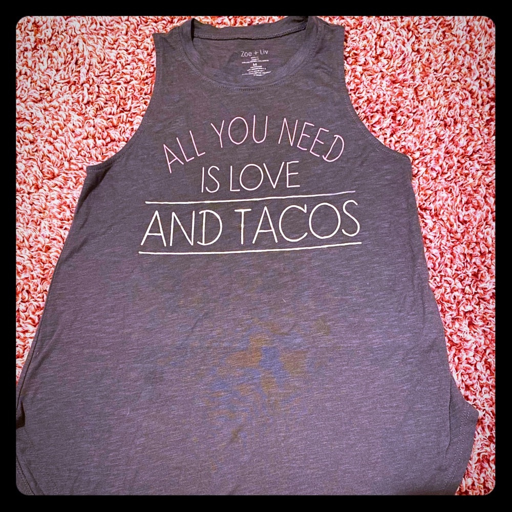 ALL YOU NEED IS LOVE AND TACOS